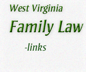 West Virginia Family Law--links
