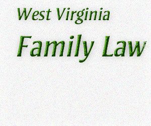 West Virginia Family Law--home page